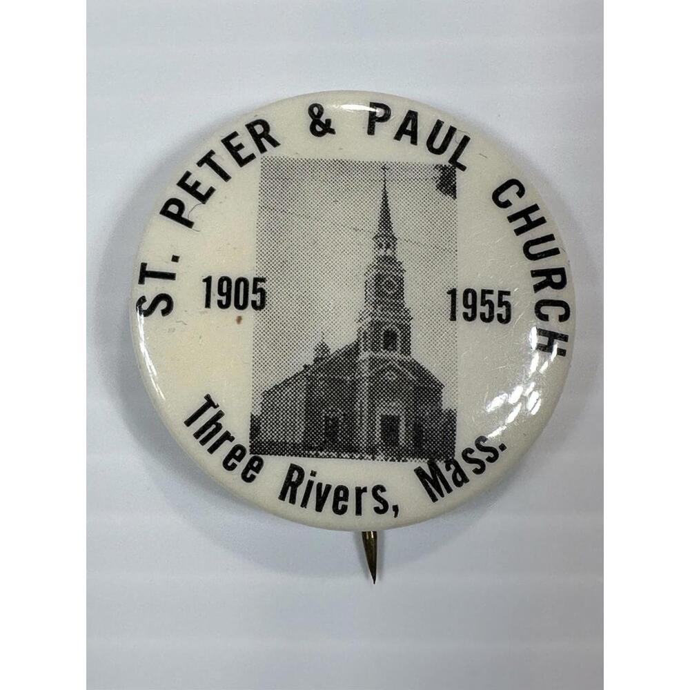 1955 Saint Peter & Paul Catholic Church Three Rivers MA Anniversary Pin 1905 VTG